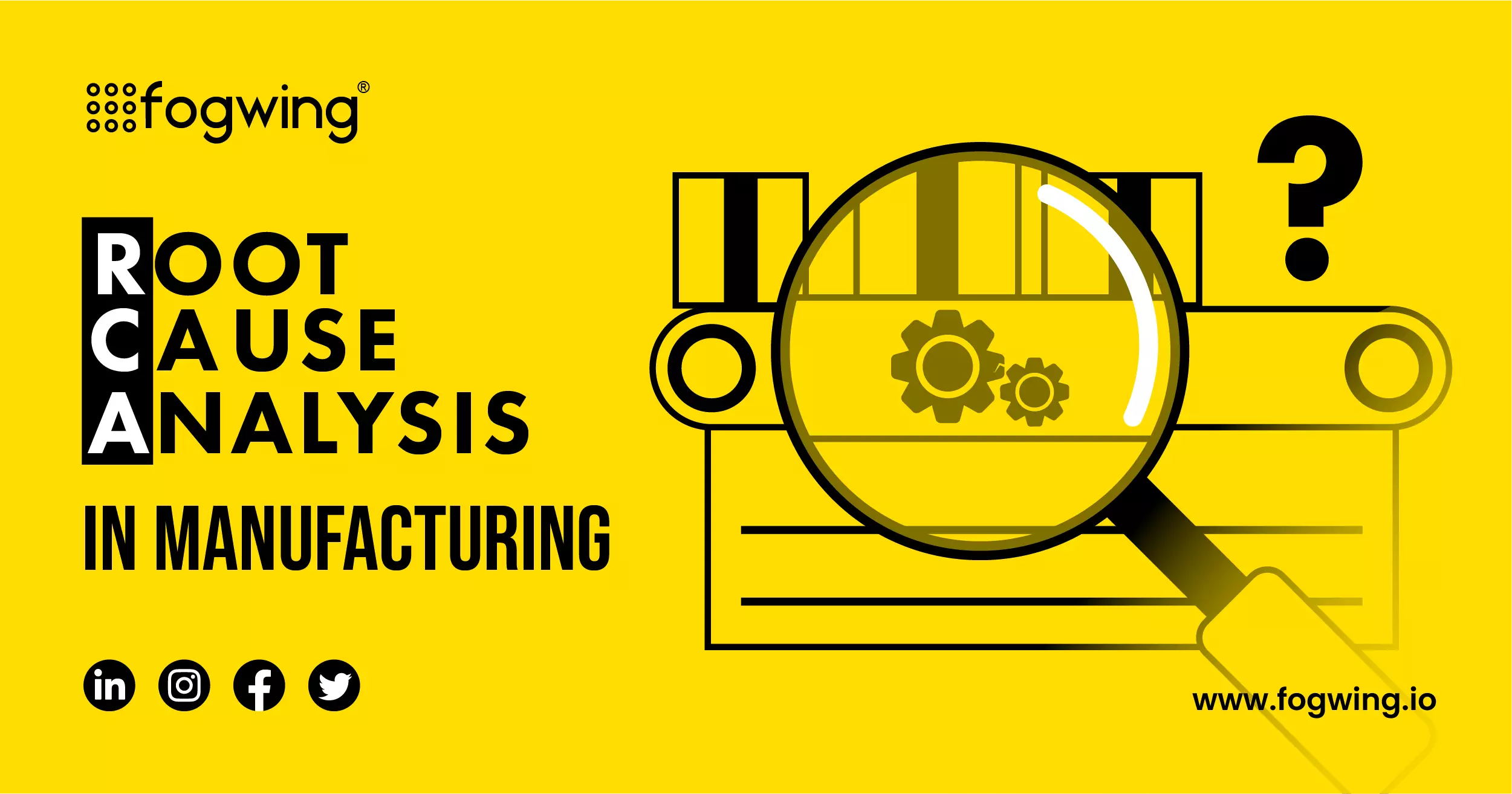 Root Cause Analysis in Manufacturing