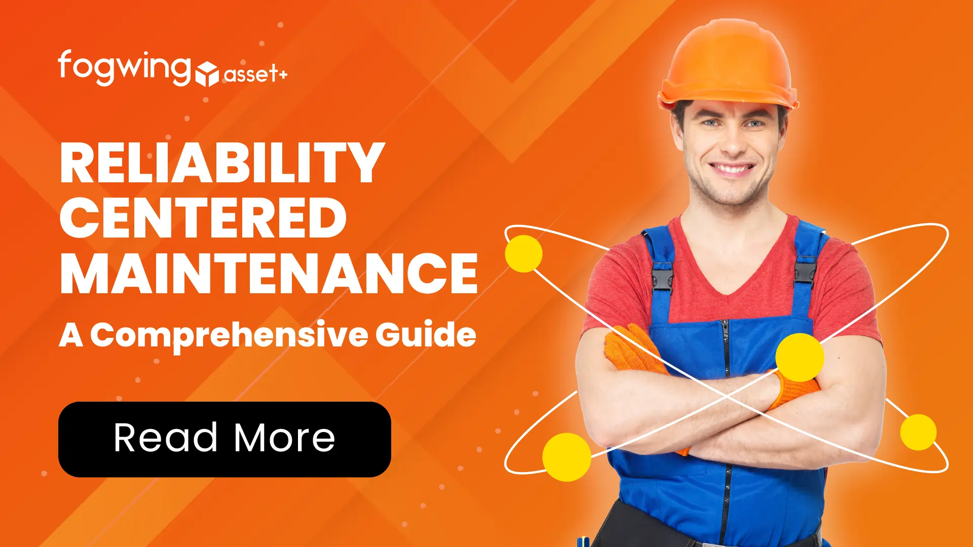 Reliability Centered Maintenance: A Comprehensive Guide