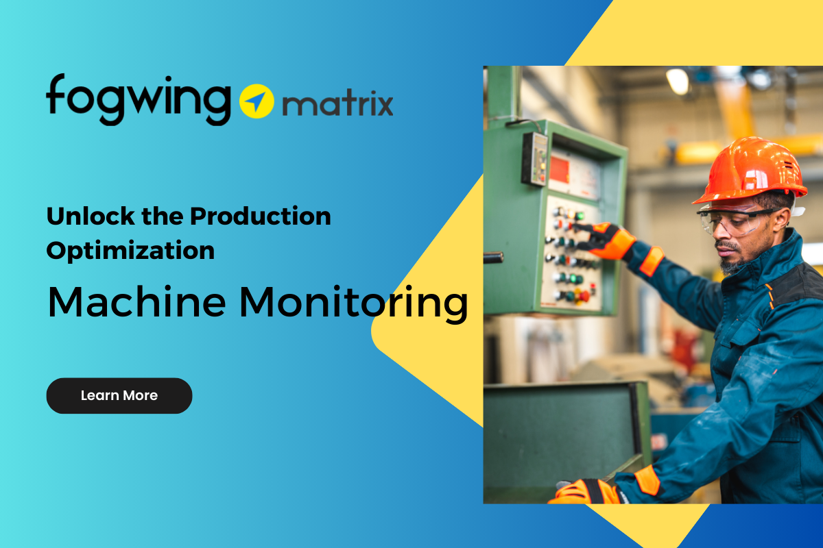 Fogwing Matrix for Machine Monitoring