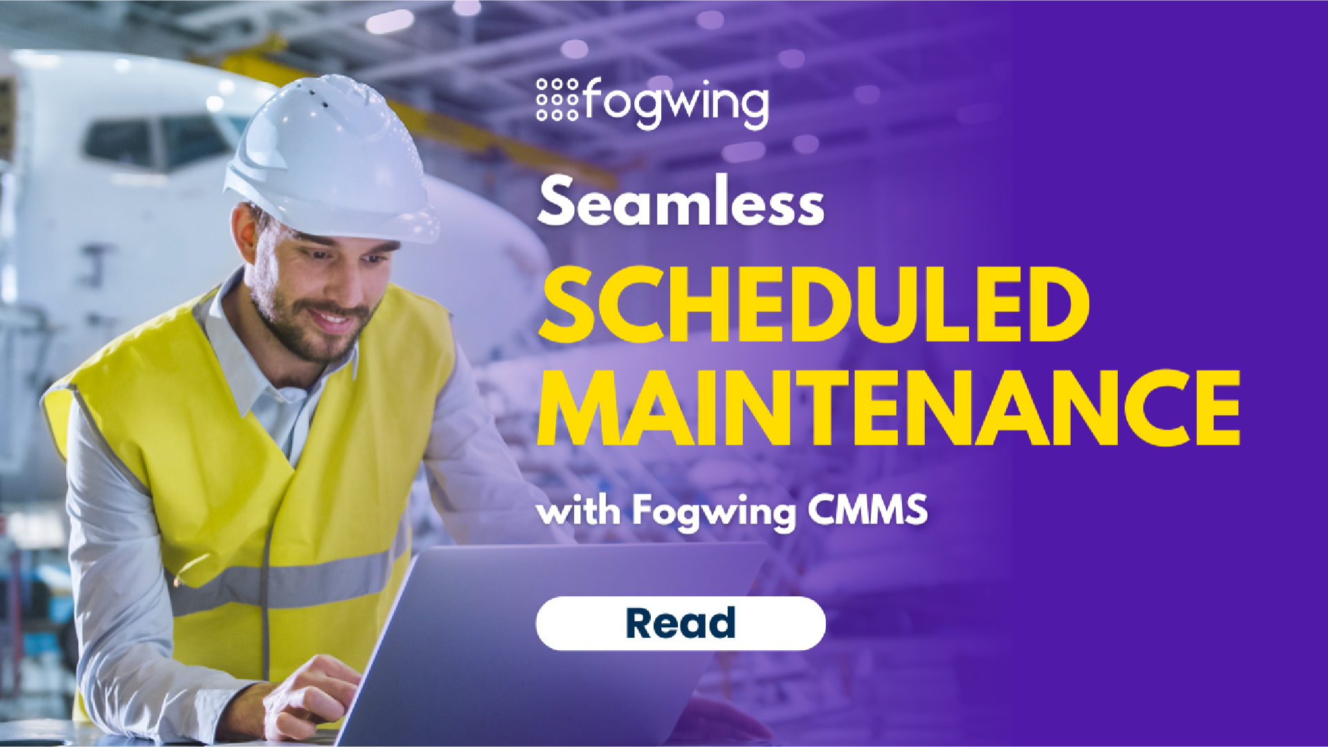 Seamless Scheduled Maintenance with Fogwing CMMS