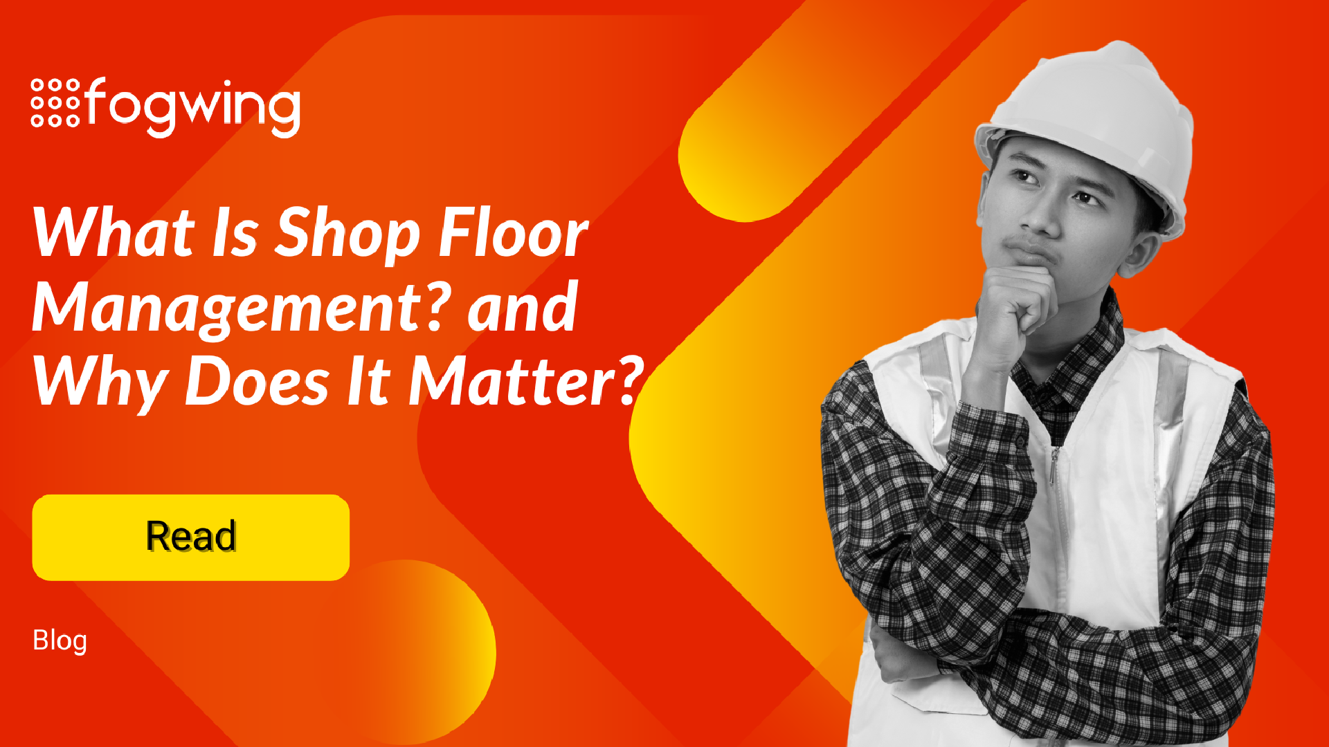 What Is Shop Floor Management?